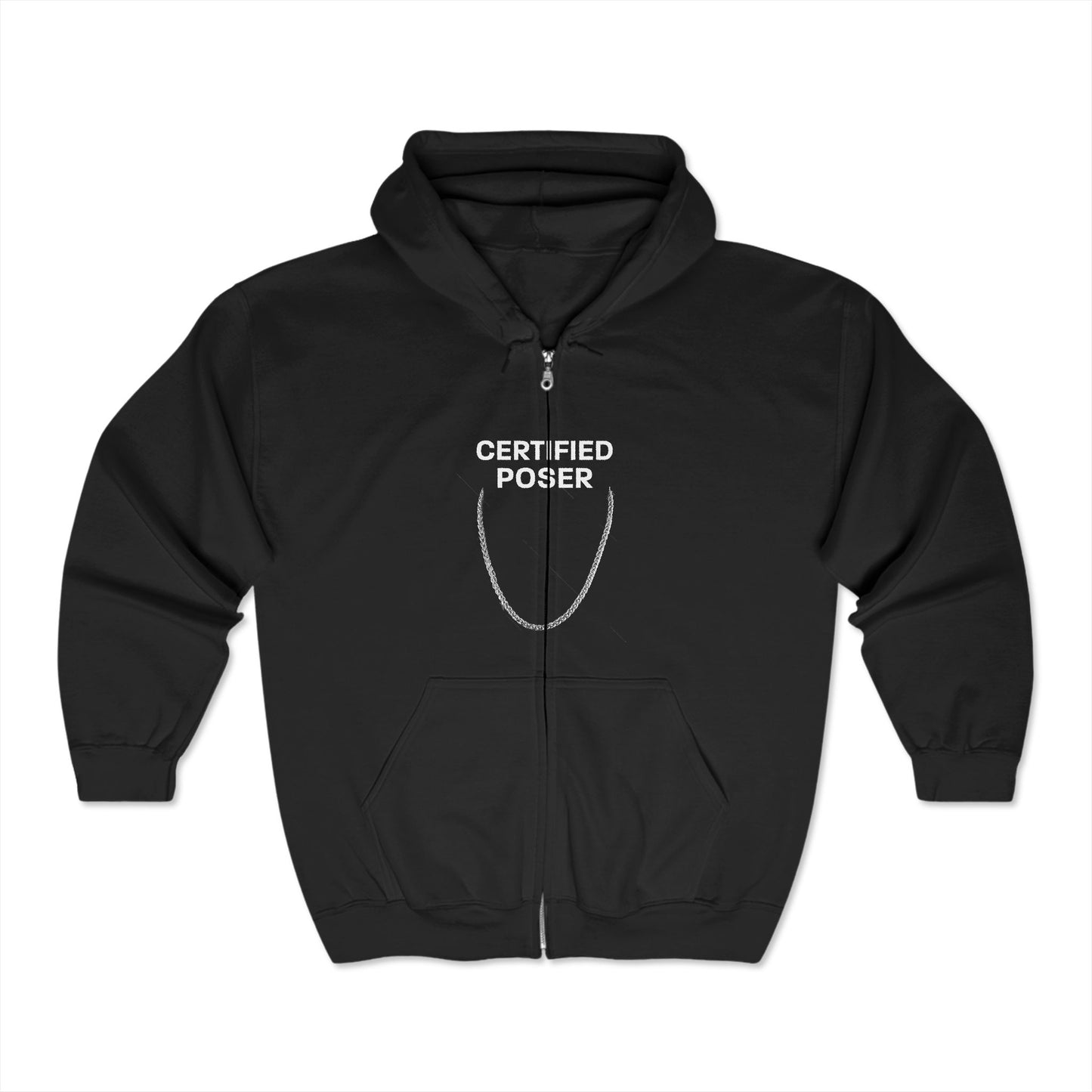 Certified Poser Full Zip Hoodie